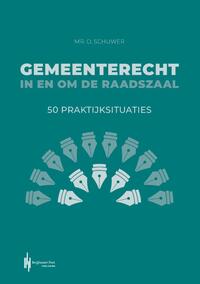 Gemeenterecht in en om de raadszaal