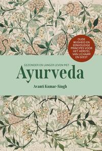 Gezonder en langer leven met Ayurveda