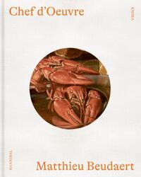 Chef d’Oeuvre – Matthieu Beudaert