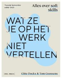 Wat ze je op het werk niet vertellen