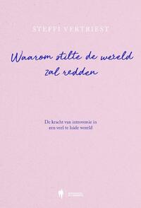 Waarom stilte de wereld zal redden