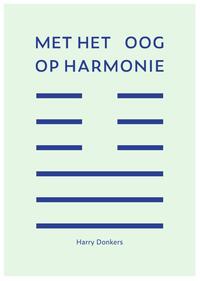 Met het oog op harmonie