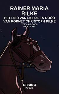 Het lied van liefde en dood van Kornet Christoph Rilke, Rainer Maria ...