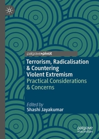 Terrorism, Radicalisation & Countering Violent Extremism