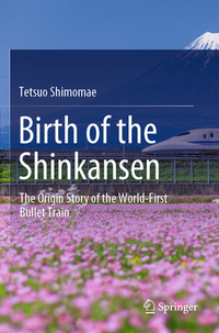 Birth of the Shinkansen