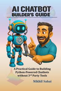 Sahai, N: Data for Entrepreneurs - AI Chatbot Builder's Guid