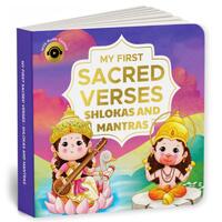 My First Sacred Verses: Shlokas and Mantras