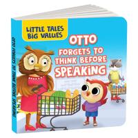 Little Tales Big Values: Otto Forgets to Think Before Speaking: Delightful Stories Instilling Values and Morals Book for 2+ [Penguin Early Learning Se