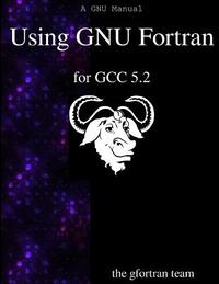 Using GNU Fortran for GCC 5.2