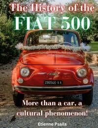 The History of the FIAT 500