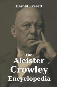 The Aleister Crowley Encyclopedia