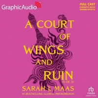 A Court of Wings and Ruin (3 of 3) [Dramatized Adaptation]: A Court of Thorns and Roses 3