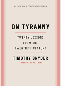 Snyder, T: On Tyranny