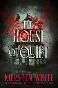 The House of Quiet
