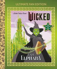 Man-Kong, M: I Am Elphaba: Ultimate Fan Edition (Universal P