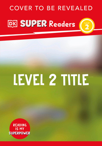 DK Super Readers Level 2 Ramadan and Eid Al-Fitr