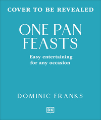 One Pan Feasts: Easy Entertaining for Any Occasion