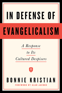 In Defense of Evangelicalism