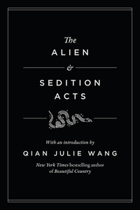 The Alien and Sedition Acts