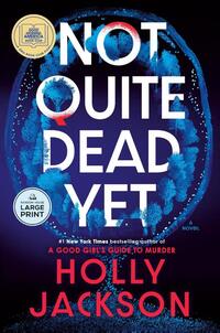 Jackson, H: Not Quite Dead Yet: A GMA Book Club Pick