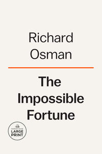 The Impossible Fortune: A Thursday Murder Club Mystery