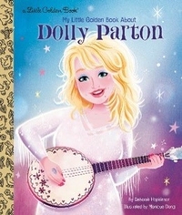 Dolly Parton Ultimate Fan Edition Little Golden Book Biography