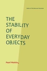 The Stability of Everyday Objects