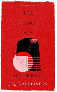 Gagliastro, J: Diary of a Sugarbaby