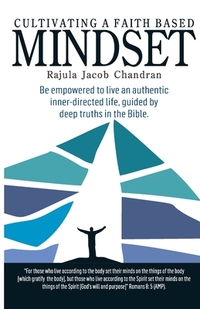 Cultivating a Faith Based Mindset