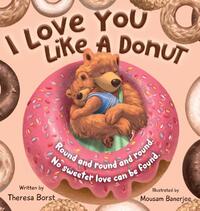 I Love You Like A Donut