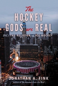 The Hockey Gods are Real: The Religion of Ice Hockey