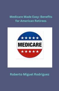 Medicare Made Easy