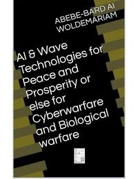 AI & Wave Technologies for Peace and Prosperity