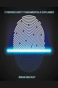 Cybersecurity Fundamentals Explained