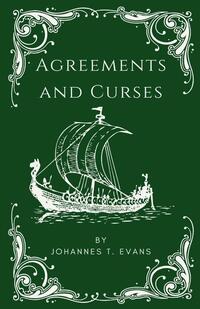 Agreements and Curses