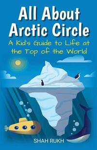 All About Arctic Circle