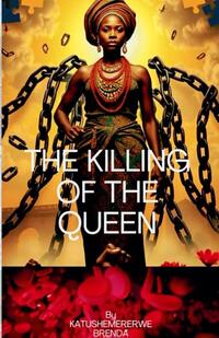 The Killing Of the Queen