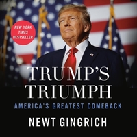 Trump's Triumph: America's Greatest Comeback