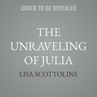 The Unraveling of Julia