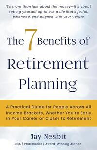 The 7 Benefits of Retirement Planning