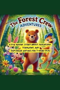 The Forest Crew Adventures