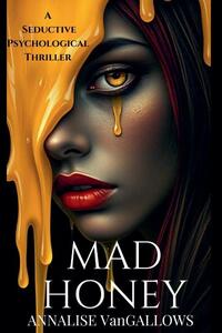 Mad Honey