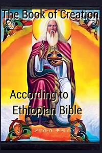 The Book of Creation according to Ethiopian Bible