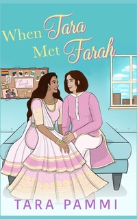 When Tara Met Farah: A New Adult FF Romance
