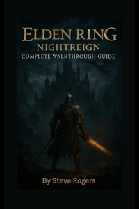 Elden Ring Night Reign Game Guide: Master Every Battle, Uncover Every