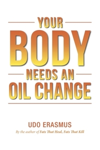 Your Body Needs An Oil Change