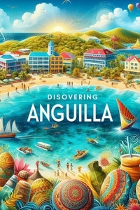 Discovering Anguilla