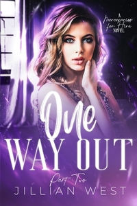 One Way Out: Part Two of the Mercenaries for Hire Duet