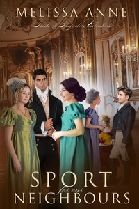 Sport for Our Neighbours: A Pride and Prejudice Variation