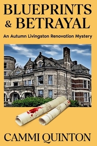 Blueprints & Betrayal